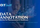 AKT Health Launches Data Annotation Service Specializing in Pharmaceuticals and Healthcare