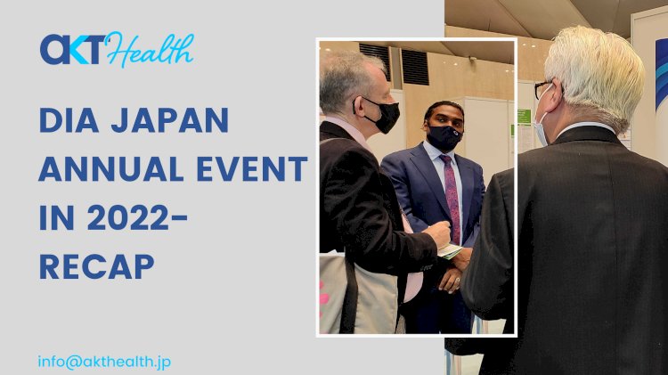 DIA Japan Annual event in 2022- 4 Day Recap
